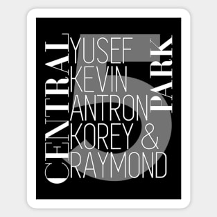 Exonerated 5 Central Park Five Yusef Kevin Antron Korey And Raymond Sticker
